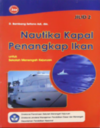 Image of Nautika Kapal Penangkap Ikan Jilid 2