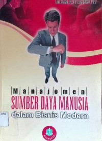 Manajemen Sumber Daya Manusia Dalam Bisnis Modern