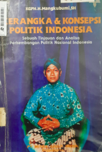 Kerangka & Konsepsi Politik Indonesia
