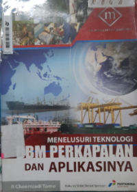 Menelusuri Teknologi BBM Perkapalan dan Aplikasinya