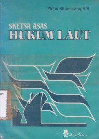 Sketsa Asas Hukum Laut