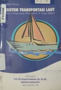 Sistem Transportasi Laut Dan Kinerja Yang Diharapkan Di Masa Depan