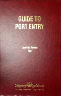 Image of Guide To Port Entry 2005/2006 Edition Volume 2
