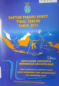 Daftar Pasang Surut Tide Tables Tahun 2013 : Kepulauan Indonesia, Indonesia Archipelago
