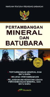 Image of Undang-Undang Pertambangan Mineral dan Batubara