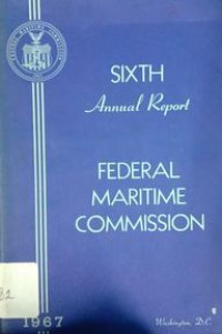 Image of Sixth Annual Report of the Federal Maritime Commission