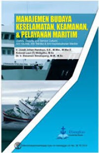 Manajemen Budaya Keselamatan, Keamanan, & Pelayanan Maritim