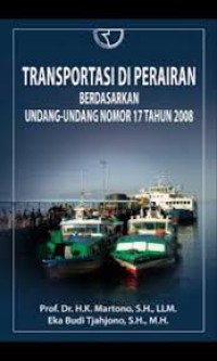 Transportasi di perairan berdasarkan undang-unadang nomor 17 tahun 2008