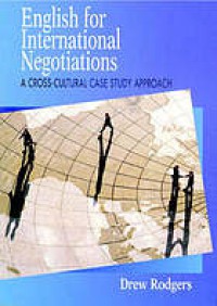 Image of English For International Negotiations : A Cross-Cultural Case Study Approach