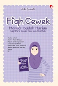 Image of Figh Cewek : Manual Ibadah Harian Bagi Para Cewek Kece Dan Shalihah