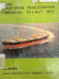 Image of Peraturan International Tentang Pencegahan Tubrukan Di Laut, 1972
