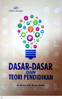 Dasar - Dasar Dan Teori Kependidikan