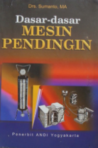 Dasar-Dasar Mesin Pendingin