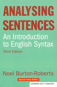 Analysing Sentences : An Introduction to English Syntax