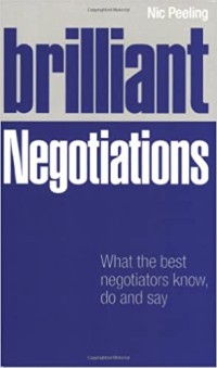 Image of Brilliant negotiations : what brilliant negotiators know, do, and say