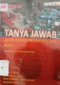 Tanya Jawab Sistem Kontrol Pneumatik di Kapal Buku 1