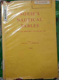 NORIE'S NAUTICAL TABLES : WITH EXPLANATIONS OF THEIR USE