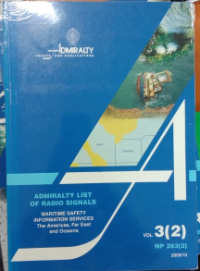 ADMIRALTY LIST OF RADIO SIGNALS : Maritime Safety Information Services The Americas, Far East and Oceania NP283(2) Vol.3(2) 2009/10