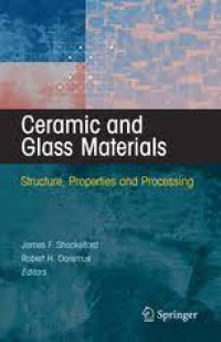 Ceramic and Glass Materials Structure, Properties and Processing