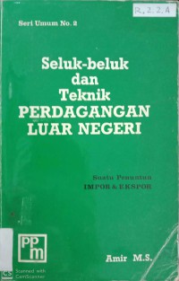 Seluk Beluk Dan Teknik Perdangan Luar Negeri Seri Umum  No. 2