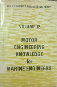 Reed's Motor Engineering Knowledge For Marine Engineers Vol. 12