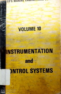 Reed's Marine Engineering Series : Instrumentation and Control Systems Vol. 10