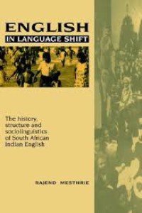 Image of English in Language Shift : The History, Structure and Sociolinguistics of South African Indian English