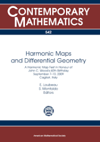 Image of Harmonic Maps and Differential Geometry: A Harmonic Map Fest in Honour of John C. Wood's 60th Birthday September 7-10, 2009 Cagliari, Italy