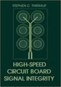 High-Speed Circuit Board Signal Integrity