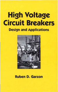 High voltage circuit breaker Design and Applications