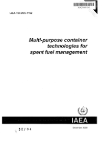 Multi-purpose container technologies for spent fuel management