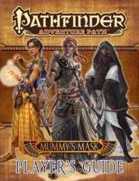 Image of Pathfinder Adventure Path : Mummy's Mask Player's Guide