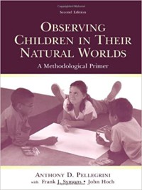 Image of Observing Children in Their Natural Worlds A Methodological Primer