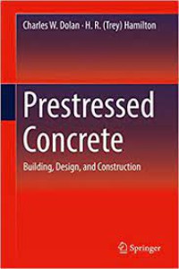 Image of Prestressed Concrete : Building, Design, and Construction