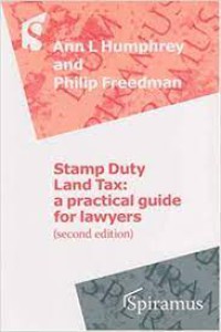 Stamp Duty Land Tax : A Practical Guide for Lawyers