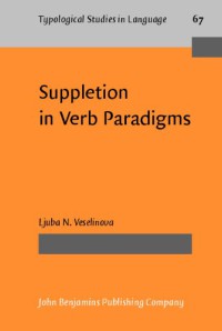 Image of Suppletion in Verb Paradigms : Bits and Pieces of the Puzzle
