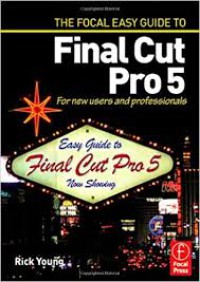 Image of Focal Easy Guide to Final Cut Pro 5: For New Users and Professionals