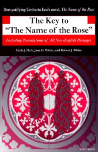 The Key to The Name of the Rose : Including Translations of All Non-English Passages (Ann Arbor Paperbacks)