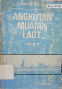 Angkutan Muatan Laut Jilid 3