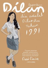 Dilan Bagian Kedua : Dia Adalah Dilanku Tahun 1991