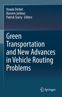 Ebook Green Transportation and New Advances in Vehicle
Routing Problems