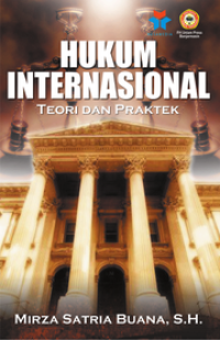 Hukum Internasional: Teori dan Praktek