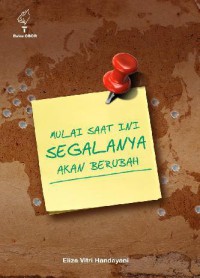 Mulai saat ini segalanya akan berubah