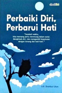 Perbaiki Diri, Perbaharui Hati