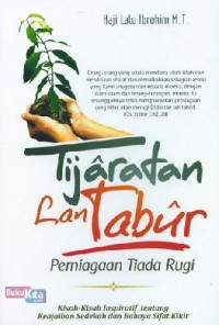 Tijaratan Lan Tabur: Perniagaan Tiada Rugi