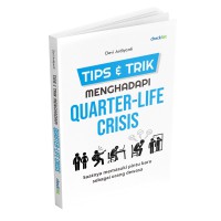 Tips & trik menghadapi quarter - life crisis: saatnya memasuki pintu baru sebagai orang dewasa