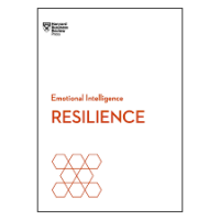 Image of Resilience HBR EMOTIONAL INTELLIGENCE SERIES