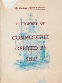 Dictionary of Commodities Carried By Ship