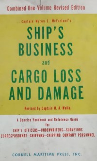 Ship's Business And Cargo Loss And Damage