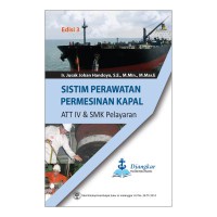 Sistem Perawatan Permesinan Kapal ATT IV & SMK Pelayaran